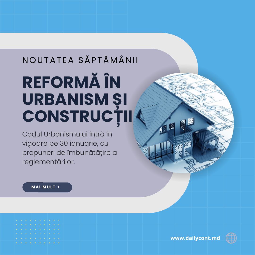 REFORMĂ ÎN URBANISM ȘI CONSTRUCȚII